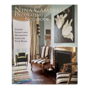 Nina Campbell's Decorating Notebook - Signed