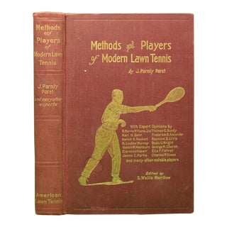 "Methods and Players of Modern Lawn Tennis" 1915 Paret, J. Parmly For Sale