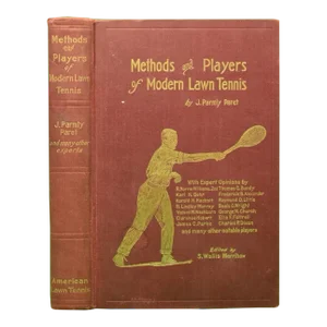 "Methods and Players of Modern Lawn Tennis" 1915 Paret, J. Parmly