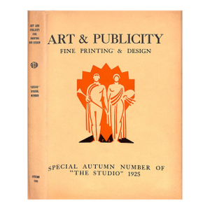"Art & Publicity - Fine Printing & Design: Special Autumn Number of the Studio" 1925 Jones, Sydney R.