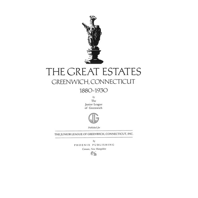 "The Great Estates: Greenwich, Connecticut, 1880-1930" 1986 the Junior League of Greenwich For Sale - Image 4 of 12