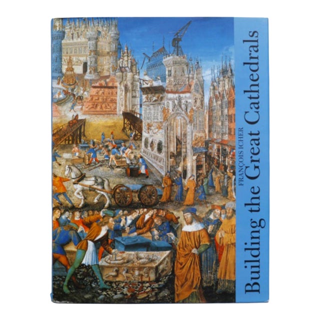 Building the Great Cathedrals by Francois Icher For Sale