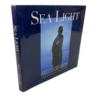 Sea Light by Paul Liebhardt Hardcover Photography Book 1997 For Sale