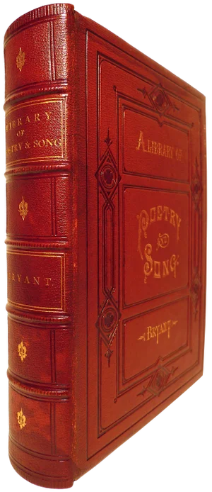Antique Leather Bound Illustrated Book, William Cullen Bryant's a Library of Poetry and Song