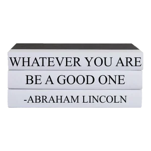 Decorative Books - Quote Book Stack - "Whatever You Are"