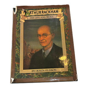 1970s Arthur Rackham His Life and Work Book by Derek Hudson
