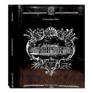 Godmersham Park Objects of Art, Furniture, Porcelain, Pictures, Silver and Linen Volume I