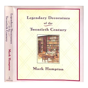 "Legendary Decorators of the Twentieth Century" 1992 Hampton, Mark