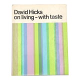 David Hicks, "On Living — With Taste", First American Edition 1969 For Sale