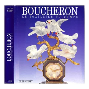Boucheron Le Joaillier Du Temps" 1992 Neret, Gilles
