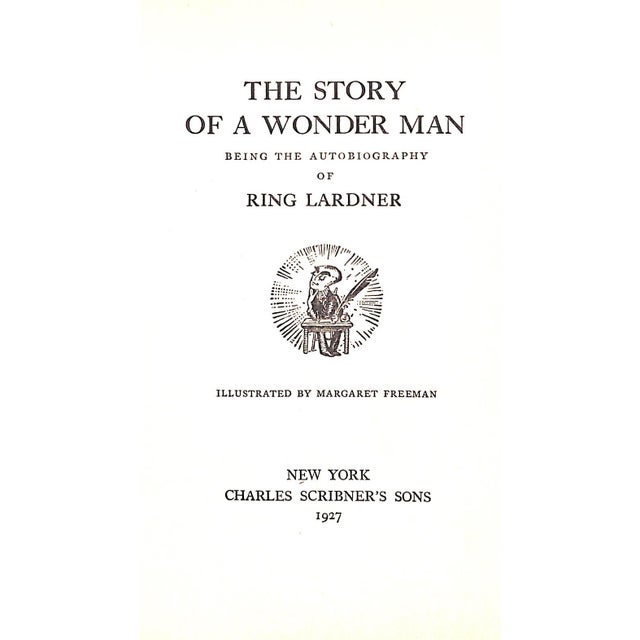 LARDNER, Ring [151] pp. Charles Scribner's Sons 1927 7 3/4" x 5 1/2" Illustrated by Margaret Freeman Autobiography of Ring...