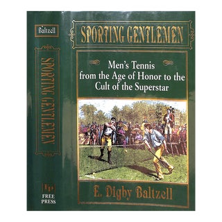 "Sporting Gentlemen: Men's Tennis From the Age of Honor to the Cult of the Superstar" 1995 Baltzell, E. Digby For Sale