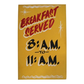 Vintage Breakfast Served 8am to 11 Am Sign For Sale
