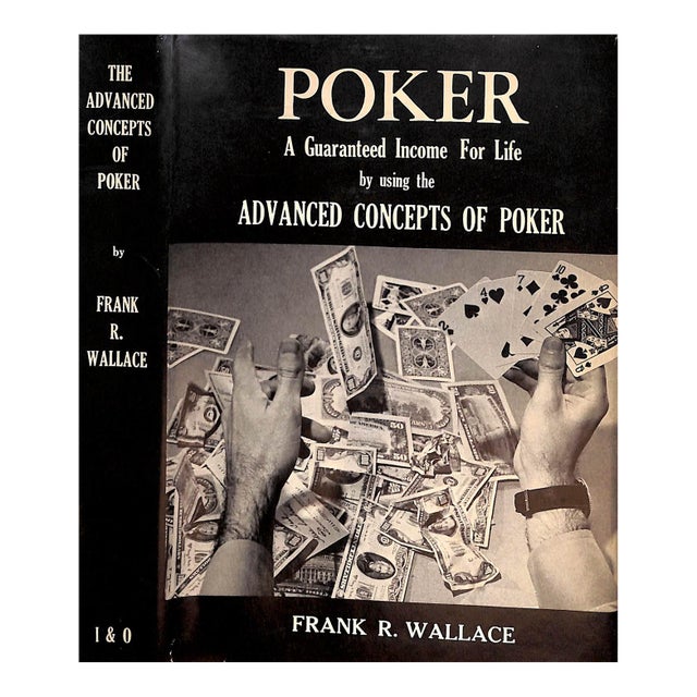 "Poker: A Guaranteed Income for Life by Using the Advanced Concepts of Poker" 1968 Wallace, Frank R. Ph. D For Sale