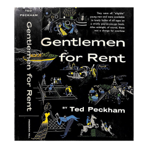"Gentlemen for Rent" 1955 Peckham, Ted