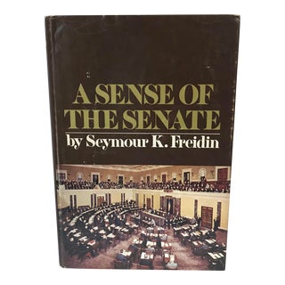 1972 1st Edition “a Sense of the Senate” Book by Seymour K. Friedin For Sale