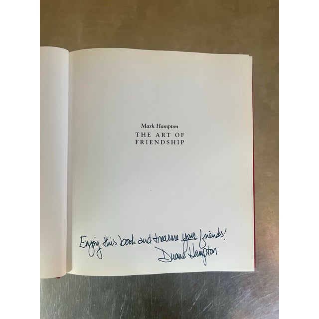 Mark Hampton: The Art of Friendship by Duane Hampton, 1st Printing Signed For Sale - Image 4 of 5