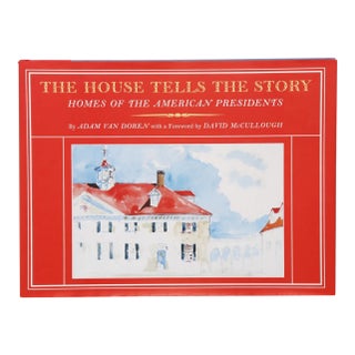 The House Tells the Story, Homes of the American Presidents For Sale