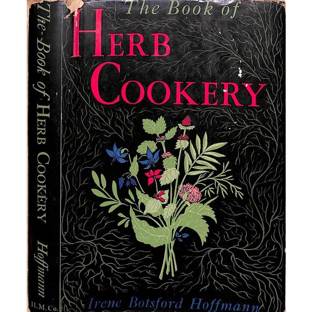 "The Book of Herb Cookery" 1940 Hoffmann, Irene Botsford For Sale