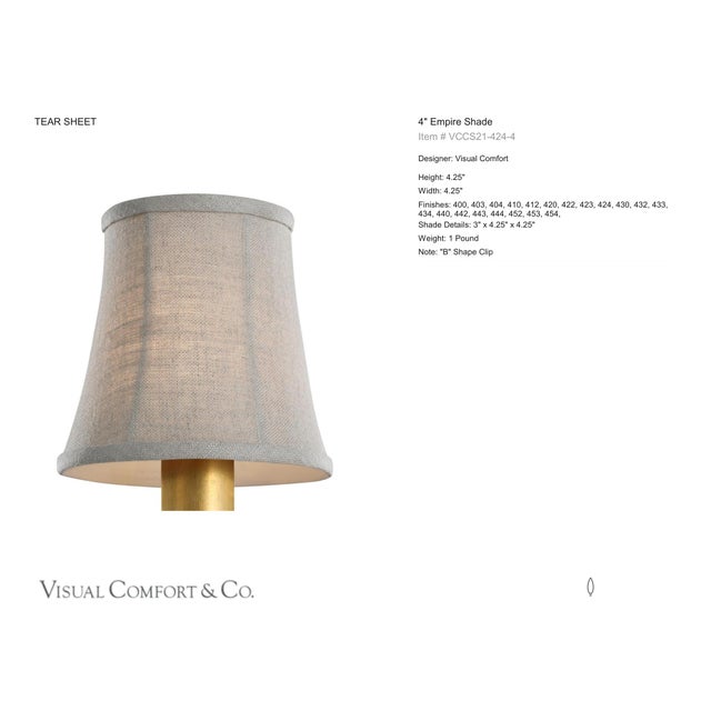 Visual Comfort Signature 4" Natural Linen Soft Empire Shade Designer: Visual Comfort Signature Height: 4.25" Base: Shade...