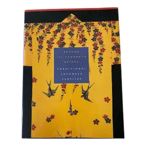 Beyond the Tanabata Bridge, Traditional Japanese Textiles 1993 Hardcover Thames & Hudson