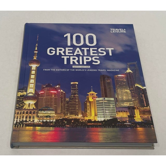 100 Greatest Trips by Travel and Leisure Hardcover 2011. 100 Greatest Trips, an invaluable and inspiring compendium of the...