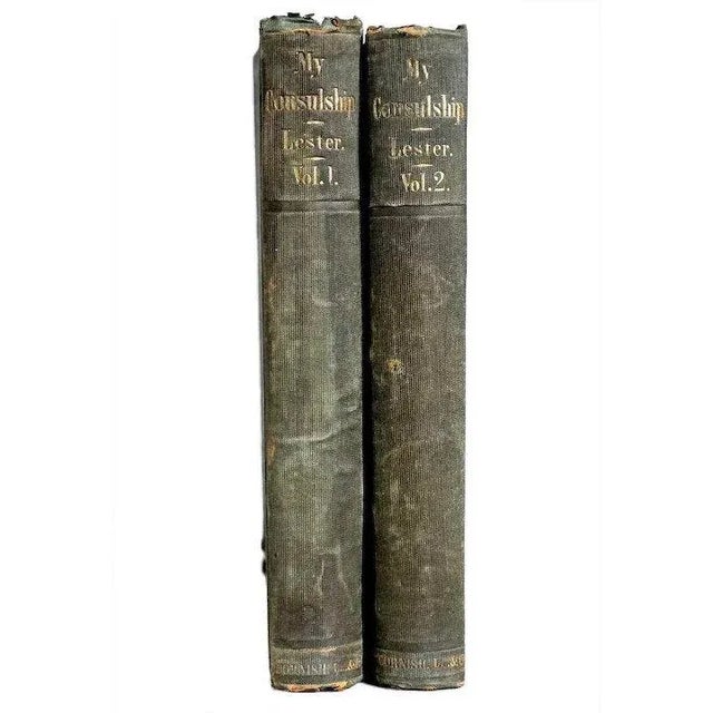 Two antique American books by author and diplomat C. Edwards Lester. TITLE My Consulship, Volume I and II PUBLISHER...