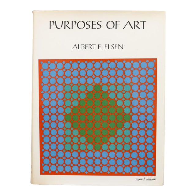 Purposes of Art by Albert E. Elsen For Sale