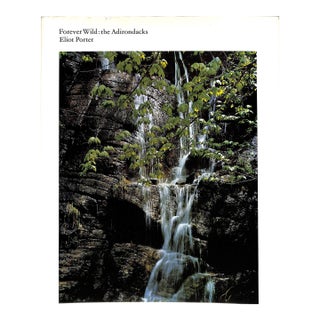 "Forever Wild: The Adirondacks" 1966 Porter, Eliot For Sale