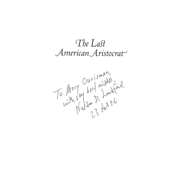 1990s "The Last American Aristocrat: The Biography of David k.e. Bruce, 1898-1977" 1996 Lankford, Nelson D (Inscribed) For Sale - Image 5 of 12