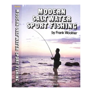 "Modern Saltwater Sport Fishing" 1972 Woolner, Frank Woolner
