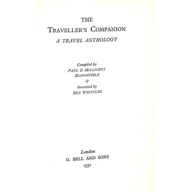 "The Traveller's Companion: A Travel Anthology" 1931 Bloomfield, Paul & Millicent [Compiled By] For Sale - Image 4 of 12