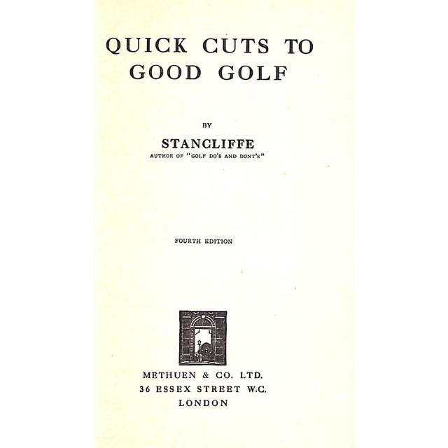 Stancliffe (Pseud. for Stanley Clifford) [61] pp. Methuen & Co. Ltd. 1928 Fourth Edition 6 7/8" x 4 3/8" Cover artwork by...
