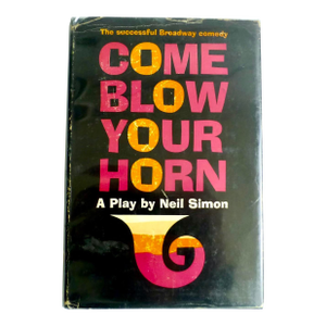 Come Blow Your Horn by Neil Simon, 1st/1st Ed Book