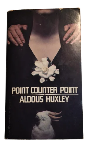 Aldous Huxley 1965 "Point Counter Point" Book