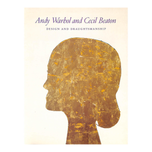 Andy Warhol and Cecil Beaton: Design and Draughtsmanship: March 2 - May 20, 2000