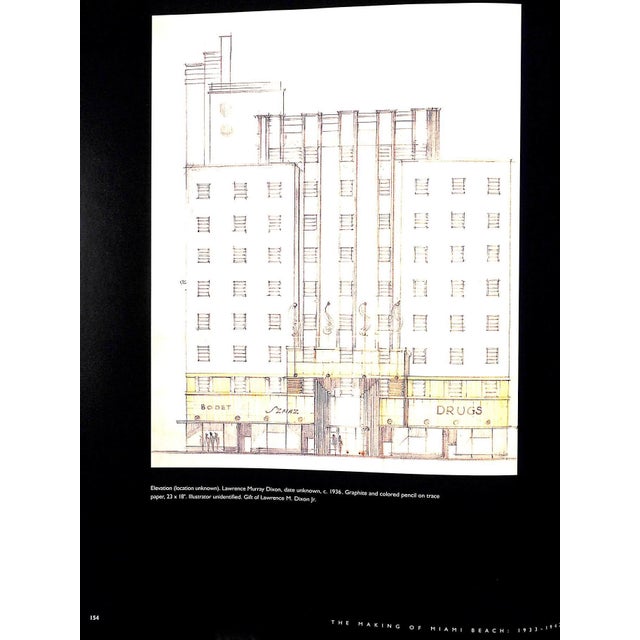 2000 - 2009 "The Making of Miami Beach 1933-1942: The Architecture of Lawrence Murray Dixon" Book 2000 Lejeune, Jean-Francois and Shulman, Allan T. Dixon For Sale - Image 5 of 11