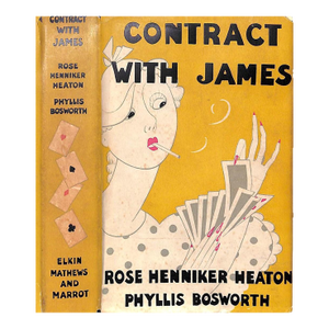 "Contract With James" 1935 Heaton, Rose Henniker and Bosworth, Phyllis