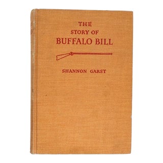 Early 20th Century First Edition Signed Book: The Story of Buffalo Bill by Shannon Garst For Sale