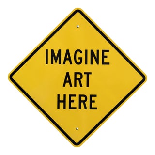 Imagine Art Here XXIV - Original Pop Art Street Sign Steel Wall Sculpture For Sale