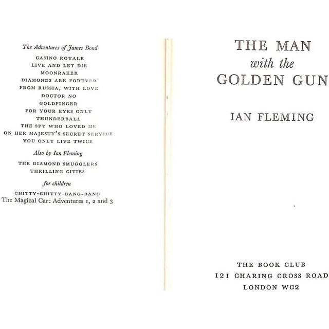 FLEMING, Ian [152] pp. The Book Club 1965 7 1/2" x 5 1/4" The Man with the Golden Gun is the twelfth and final novel in...