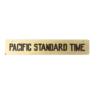 Vintage Pacific Standard Time Sign For Sale