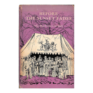 "Before the Sunset Fades" 1951 the Marchioness of Bath