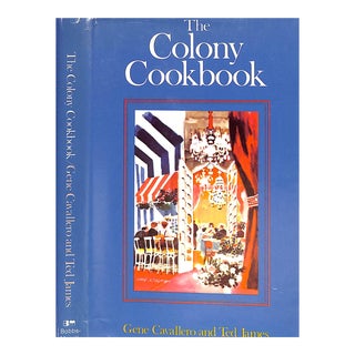 "The Colony Cookbook" 1972 Calvallero, Gene and James, Ted For Sale