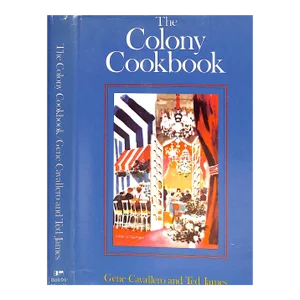 "The Colony Cookbook" 1972 Calvallero, Gene and James, Ted