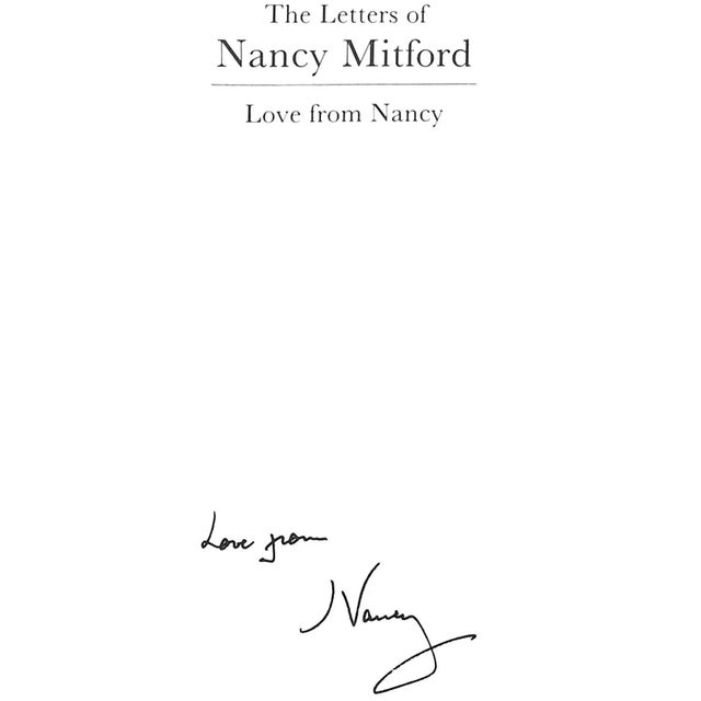 "The Letters of Nancy Mitford: Love From Nancy" 1993 Mosley, Charlotte [Edited By] For Sale - Image 4 of 14