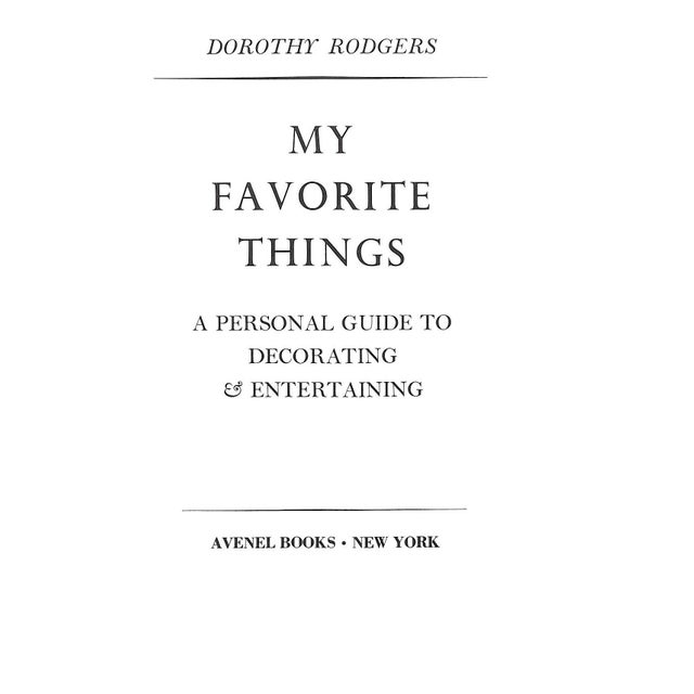 Traditional "My Favorite Things: A Personal Guide to Decorating & Entertaining" 1964 Rodgers, Dorothy For Sale - Image 3 of 11