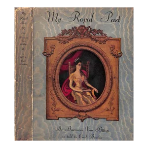 "My Royal Past by Baroness Von Bulop" 1939 Beaton, Cecil