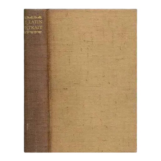 Antique Hardcover Book “The Latin Portrait” For Sale