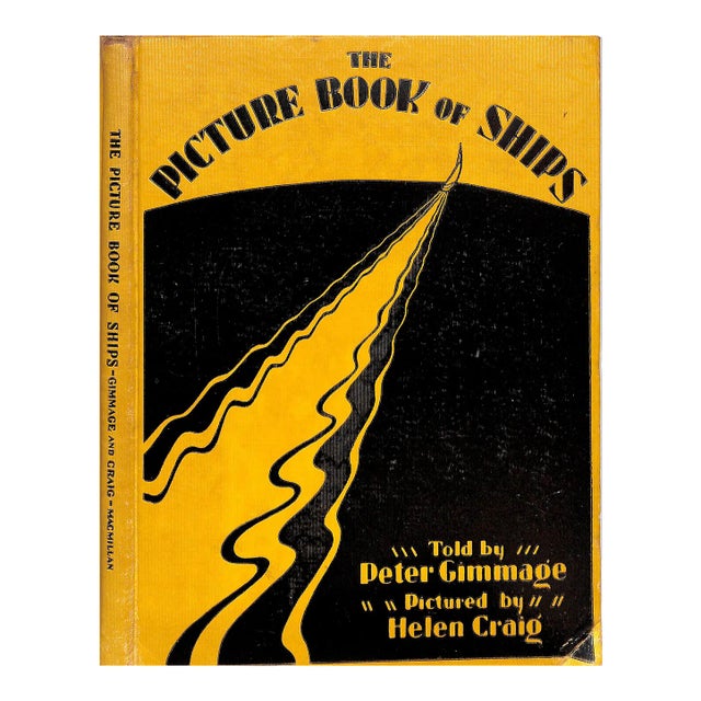 "The Picture Book of Ships" 1938 Gimmage, Peter [Told By] & Craig, Helen [Pictured By] For Sale